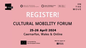 poster image for the 2024 cultural mobility forum in wales.